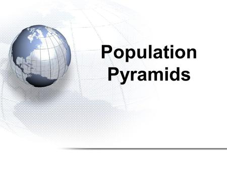 Population Pyramids. With a world population of more than 7 billion dispersed across more than 190 countries of various shapes and sizes around the globe,