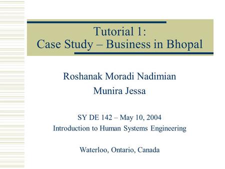 Tutorial 1: Case Study – Business in Bhopal