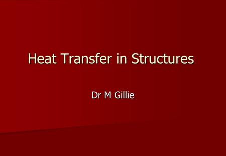 Heat Transfer in Structures