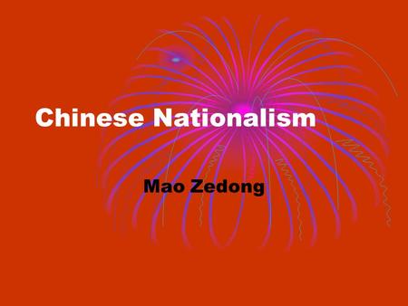 Chinese Nationalism Mao Zedong.