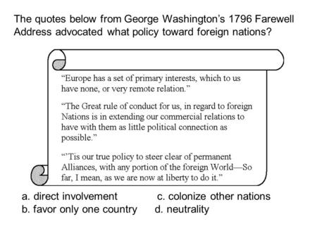 The quotes below from George Washington’s 1796 Farewell
