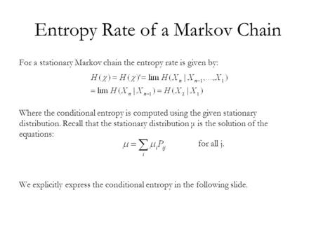 Entropy Rate of a Markov Chain