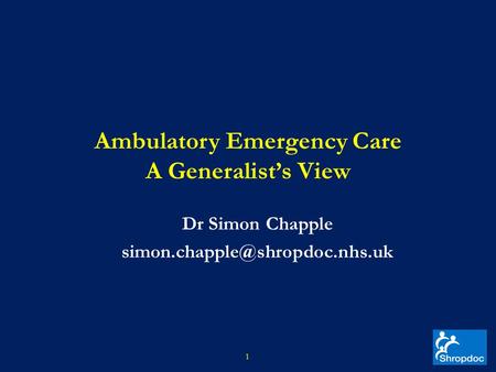 Ambulatory Emergency Care A Generalist’s View