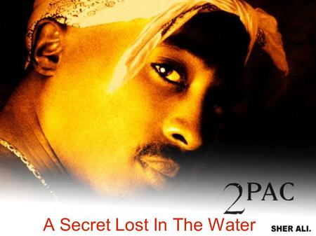 A Secret Lost In The Water