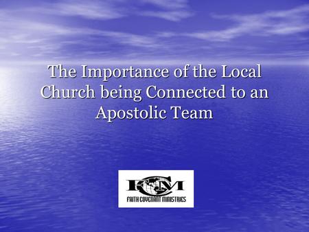 The Importance of the Local Church being Connected to an Apostolic Team Hello everyone! My name is Bobby Leek and welcome to this session “The Importance.