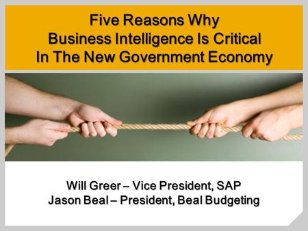 Business Intelligence Is Critical In The New Government Economy