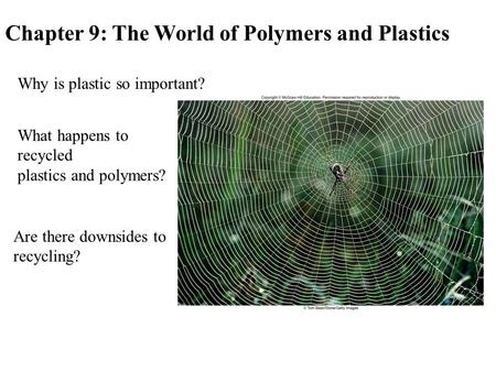 Chapter 9: The World of Polymers and Plastics