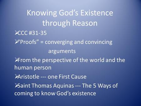 Knowing God’s Existence through Reason