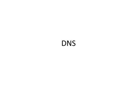 DNS. 2 DNS: Domain Name System DNS services Hostname to IP address translation Host aliasing – Canonical and alias names Mail server aliasing Load distribution.