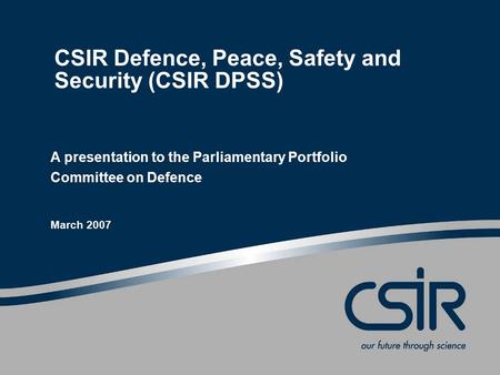 CSIR Defence, Peace, Safety and Security (CSIR DPSS)