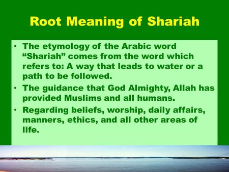 Root Meaning of Shariah
