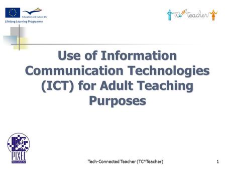 Tech-Connected Teacher (TC*Teacher)