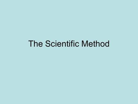 The Scientific Method. The Scientific Method involves a series of steps that are used to investigate a natural occurrence.