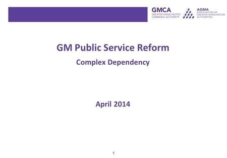 1 GM Public Service Reform Complex Dependency April 2014.