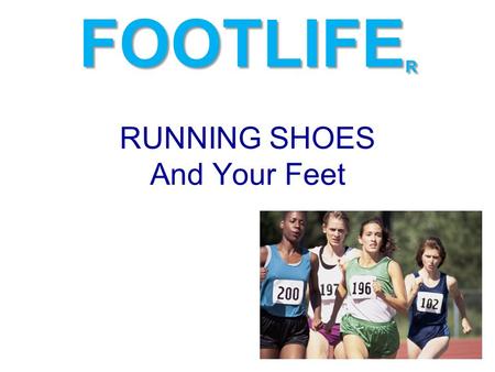 RUNNING SHOES And Your Feet