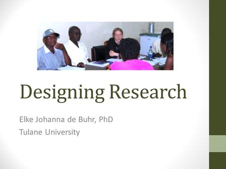 Elke Johanna de Buhr, PhD Tulane University