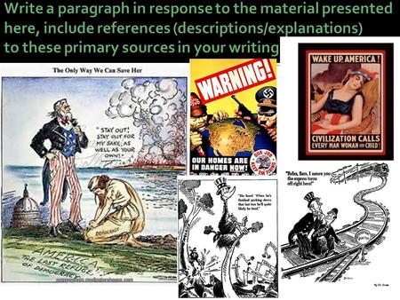  Power Point Isolation to Involvement American Enters the War  Please have 20 notes for credit.  In Modern World History read Pages 590 – 595  In.