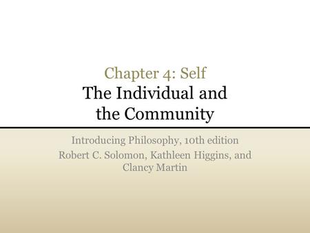 Chapter 4: Self The Individual and the Community