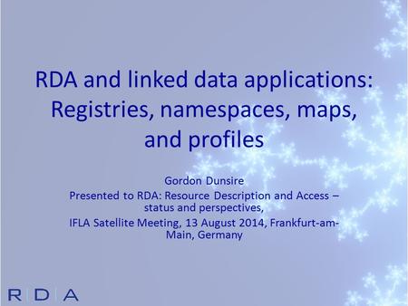 IFLA Satellite Meeting, 13 August 2014, Frankfurt-am-Main, Germany