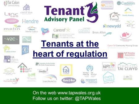 On the web  Follow us on On the web  Follow us on Tenants at the heart of regulation.