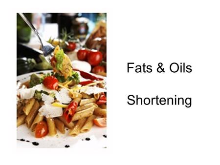 Fats & Oils Shortening.