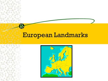 European Landmarks.