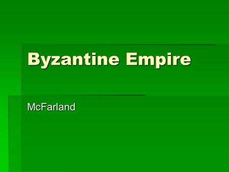 Byzantine Empire McFarland.
