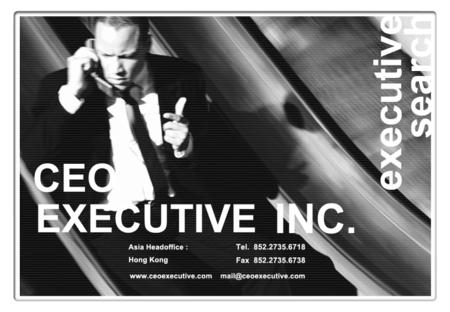About CEO Executive Executive Search Firm Since 1986. Executive Search Firm Since 1986. Founded in Silicon Valley, U.S.A. Founded in Silicon Valley, U.S.A.