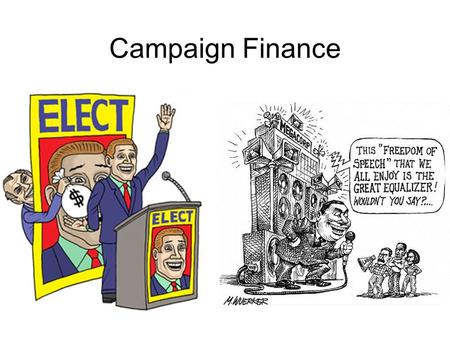 Campaign Finance.