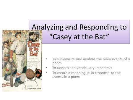 Analyzing and Responding to “Casey at the Bat”