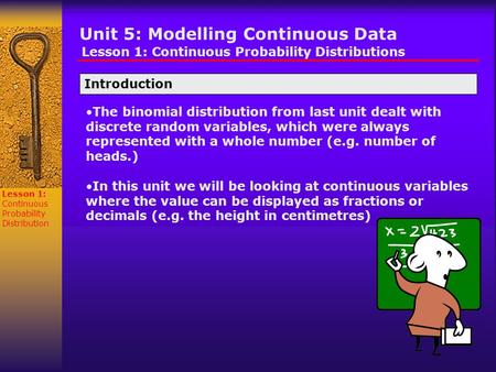 Unit 5: Modelling Continuous Data
