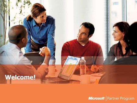 Welcome!. 2 Introduction  Welcome!  Feedback from the Partner surveys  Looking ahead to FY06 and beyond.  The Microsoft Partner Program  New benefits.