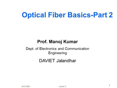Optical Fiber Basics-Part 2