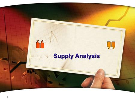 CH # 5 Supply Analysis 1 MICRO Economics Supply 2 / 99  تجزيه‌ وتحليل‌ عرضه.
