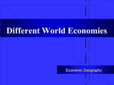 Different World Economies Economic Geography. TWO SCHOOLS OF THOUGHT Power to the People or Many Power to the Government or Few.