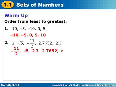 Warm Up Order from least to greatest , –5, –10, 0, 5 2.