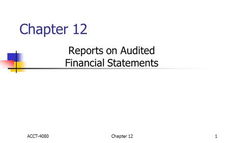 Reports on Audited Financial Statements