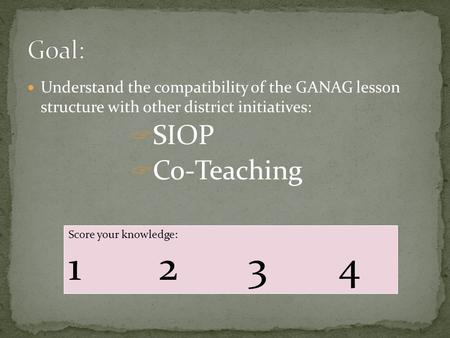 SIOP Co-Teaching Goal: