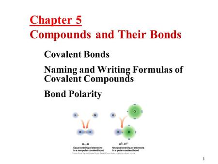 Chapter 5 Compounds and Their Bonds