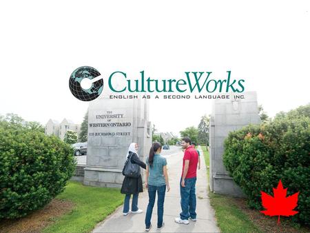 .. What is CultureWorks? Established in 1998 CultureWorks is an on-campus Academic English school with conditional acceptance to Canadian universities.