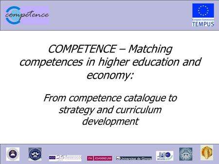 COMPETENCE – Matching competences in higher education and economy: From competence catalogue to strategy and curriculum development.
