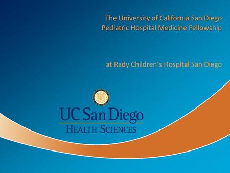at Rady Children’s Hospital San Diego