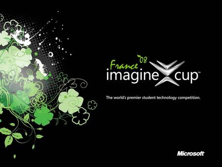 What is the Imagine Cup? Over 130,000 students from 100 countries entered in 2007 Each year features a unique altruistic theme, encouraging students to.