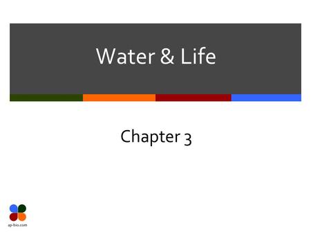 Water & Life Chapter 3.