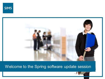 Welcome to the Spring software update session. Housekeeping  Mobile phones  Toilets  Fire exits.