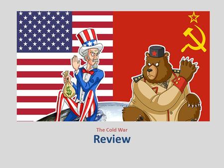 Review The Cold War. Cold War Review Game GOOD LUCK.