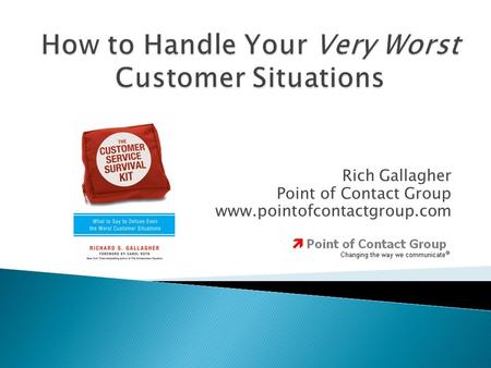 Rich Gallagher Point of Contact Group www.pointofcontactgroup.com.