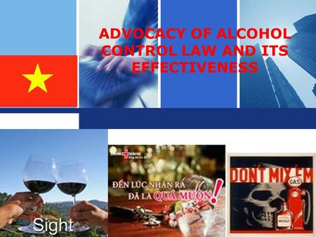 ADVOCACY OF ALCOHOL CONTROL LAW AND ITS EFFECTIVENESS
