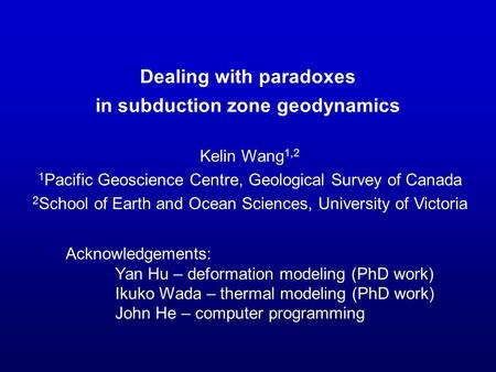 Dealing with paradoxes in subduction zone geodynamics