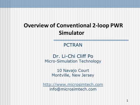 Overview of Conventional 2-loop PWR Simulator. PCTRAN Dr